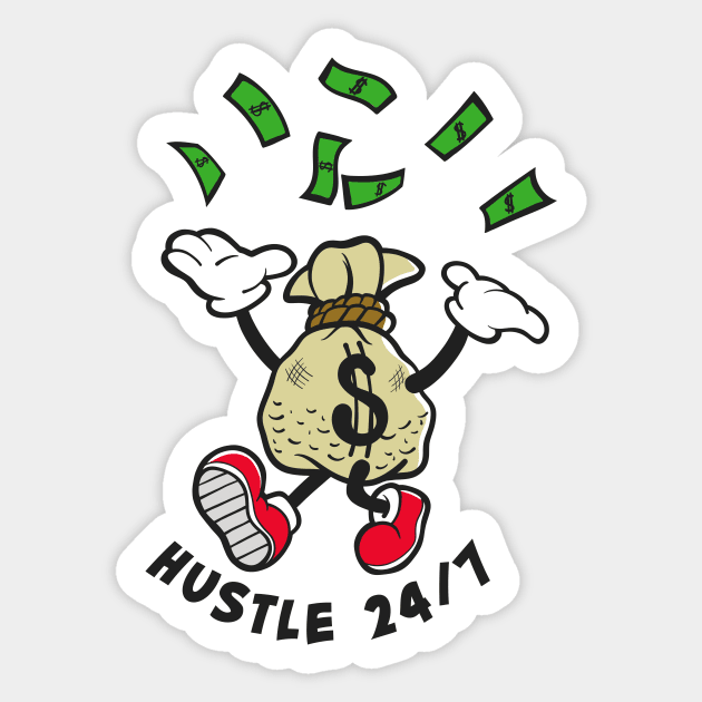 Hustle Hard Sticker by Chris Nixt